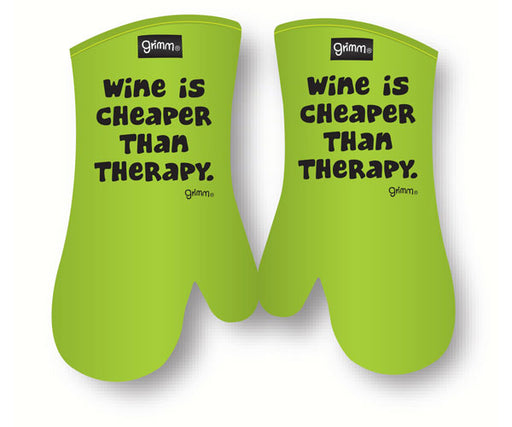 Wine is cheaper than therapy Oven Mitt