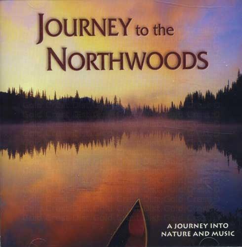Journey to the Northwoods CD