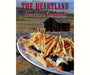 The Heartland Americas Cookbook by Frances A Gillette