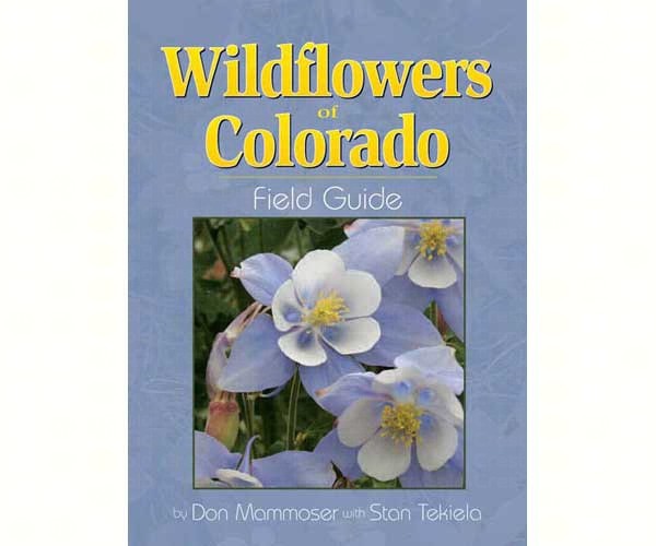 Wildflowers Colorado Field Guide
