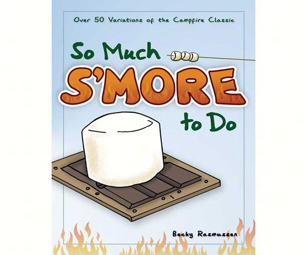 So Much Smore to Do