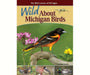 Wild About Michigan Birds