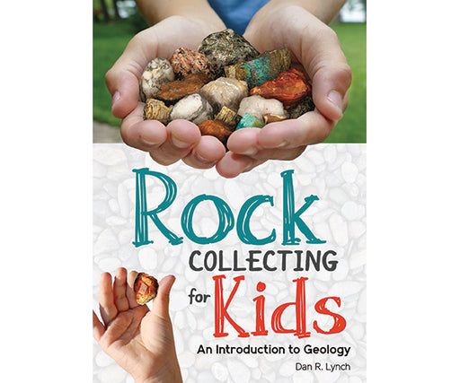 Rock Collecting for Kids