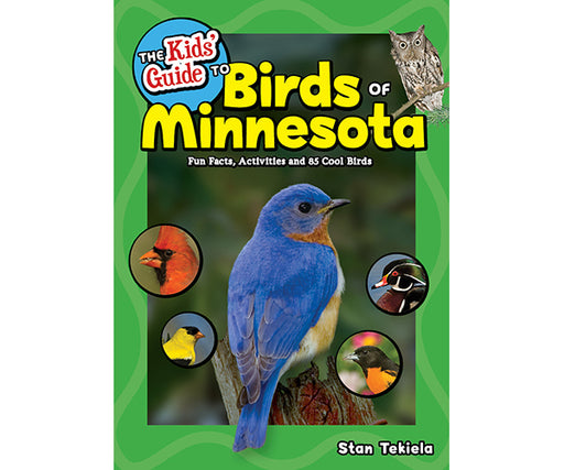 The Kids Guide to Birds of Minnesota