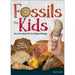Fossils for Kids An Introduction to Paleontology by Dan R. Lynch