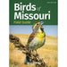 Birds of Missouri Field Guide 2nd Edition