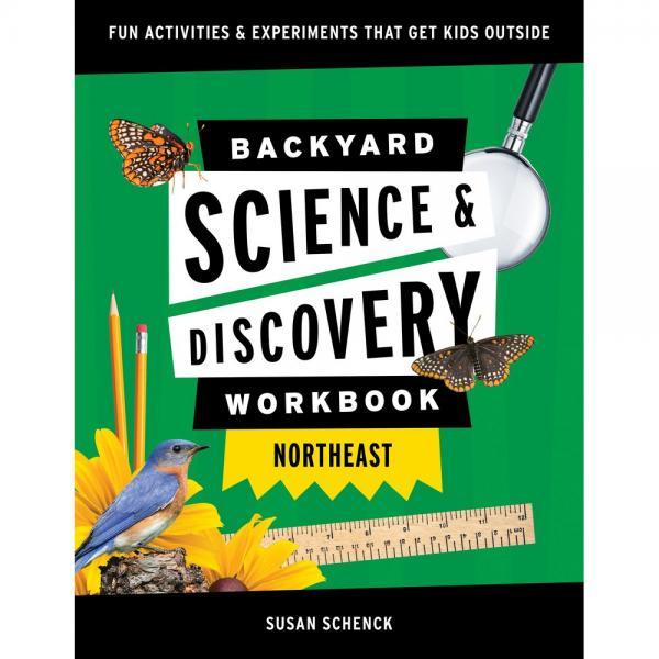 Backyard Nature and Science Workbook Northeast