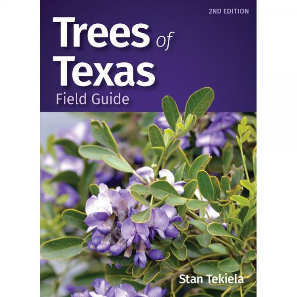 Trees of Texas Field Guide 2nd Edition