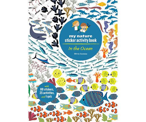 In the Ocean My Nature Sticker Book by Olivia Cosneau