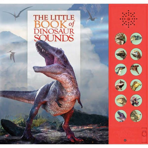 The Little Book of Dinosaur Sounds