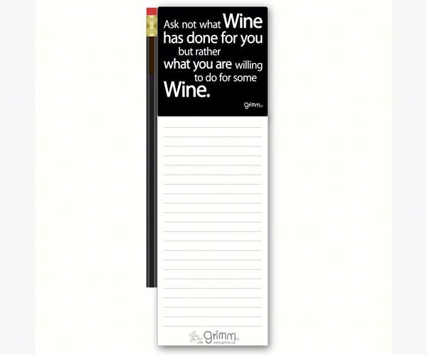 Magnetic Note Pad with Pencil: Ask not what Wine has done for you but rather..