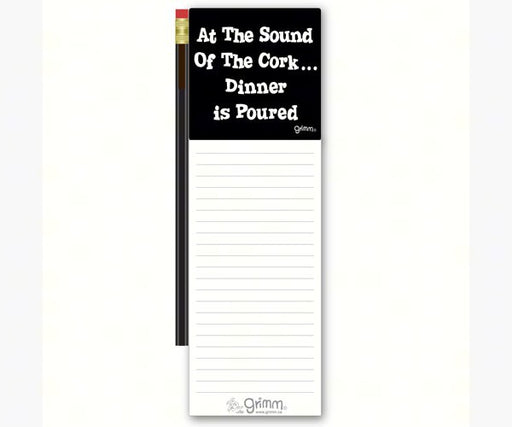 Magnetic Note Pad with Pencil: At the sound of the cork...dinner is poured