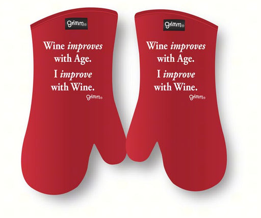 Wine improves with Age. I  improve with Wine Oven  Mitt