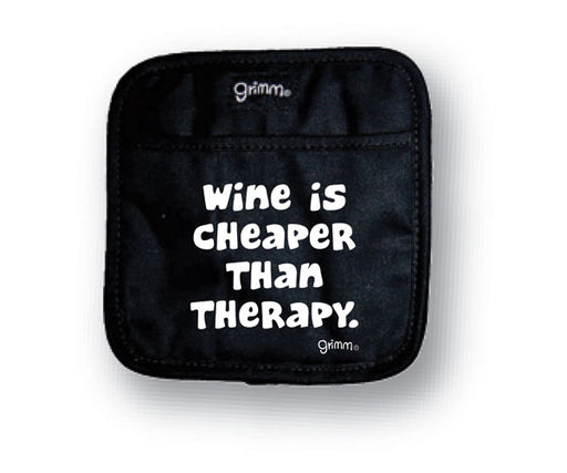 Pot Holder Wine is Cheaper than Therapy