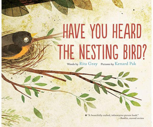 Have You Heard the Nesting Bird?