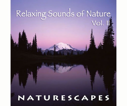 Relaxing Sounds of Nature Volume II