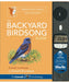 The Backyard Birdsong Guide