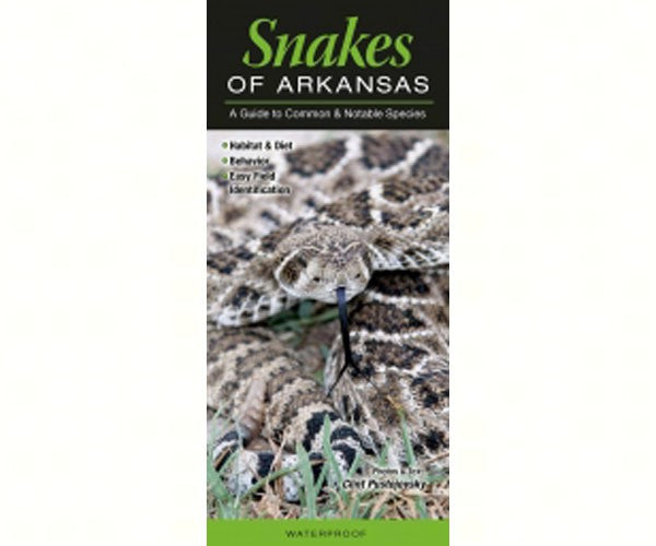 Snakes of Arkansas A Guide to Common and Notable Species by Clint Pustejovsky