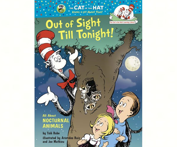 Out of Sight Till Tonight! All About Nocturnal Animals by Tish Rabe