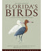 Floridas Birds by David S Maehr and Herbert W Kale II