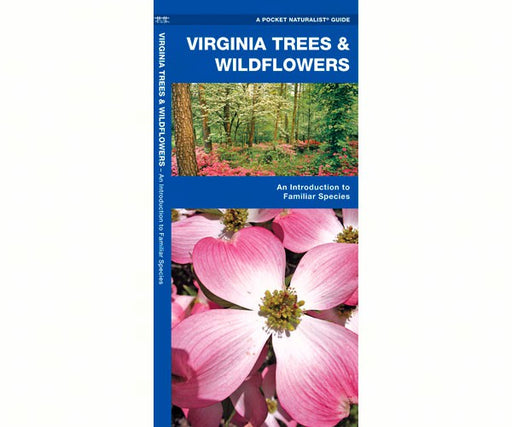 Virginia Trees and Wildflowers by James Kavanagh