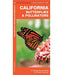 California Butterflies and Pollinators by James Kavanagh