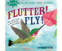 Indestructibles - Flutter Fly by Kaaren Pixton