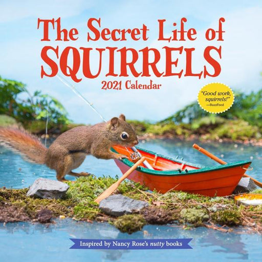The Secret Life of Squirrels 2021 Calendar